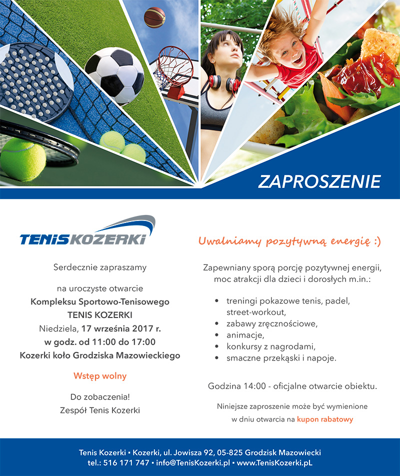 Zaproszenie na otwarcie Tenis Kozerki