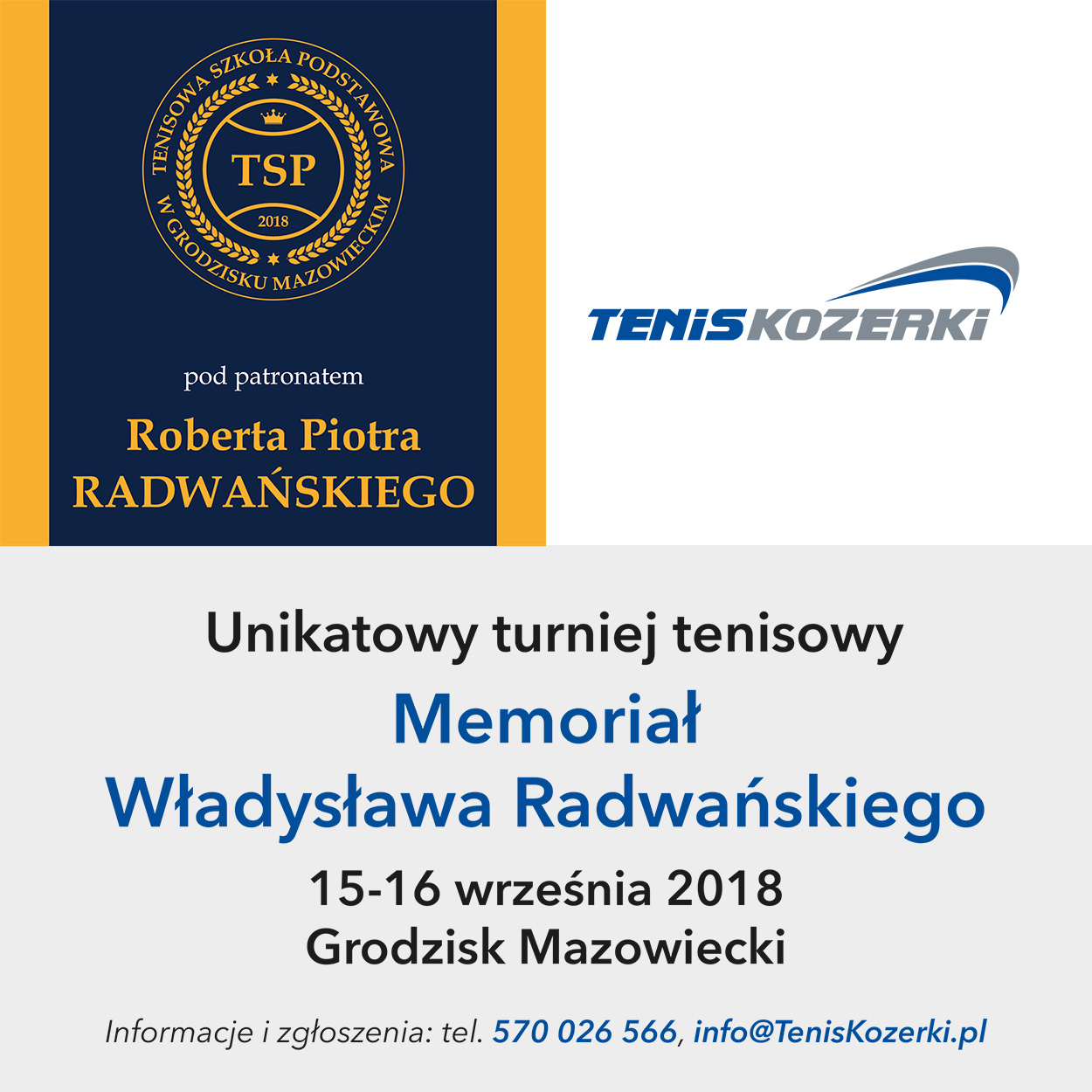Turniej VIP – Memoriał Władysława Radwańskiego