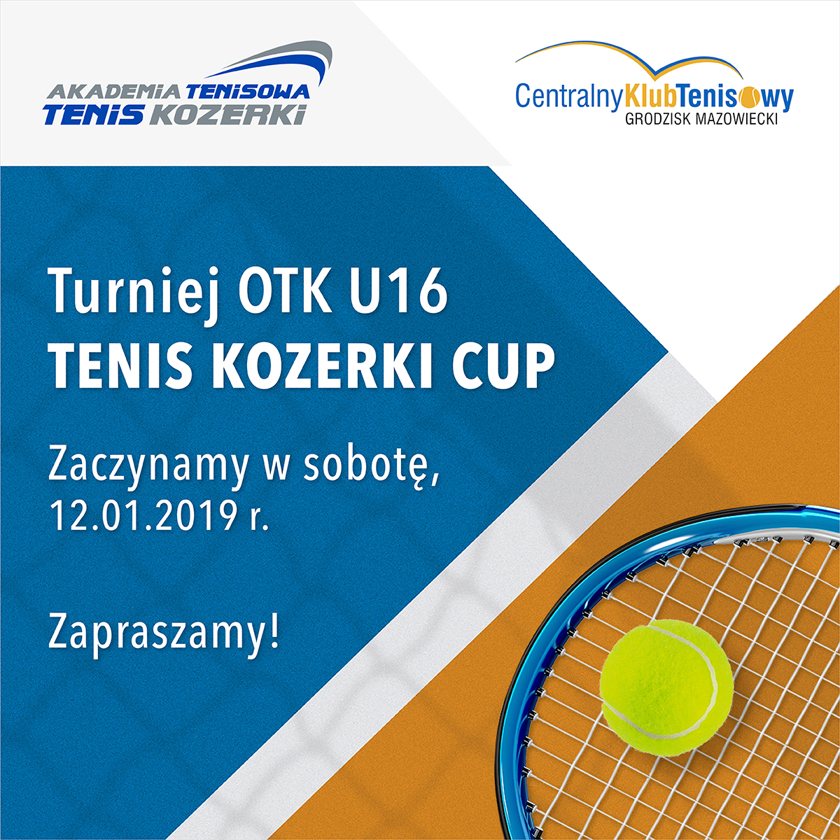 2019-01-12 - 2019-01-15 U16 OTK - Tenis Kozerki Cup